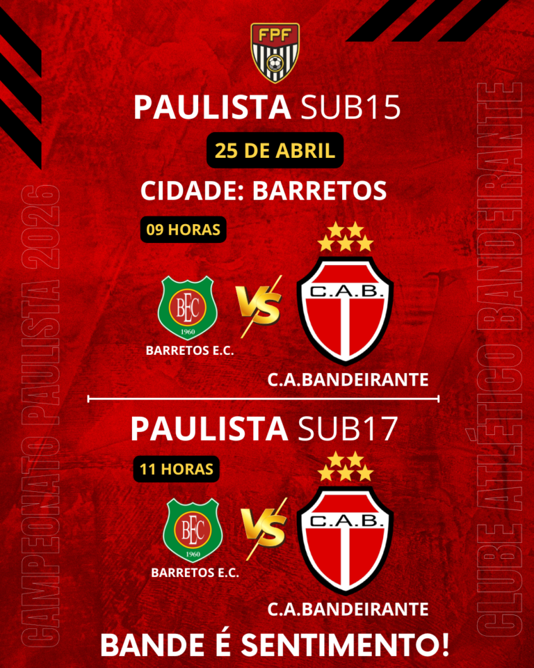 C.A.BANDEIRANTE ESTREIA NAS CATEGORIAS DE BASE DO PAULISTÃO 2026